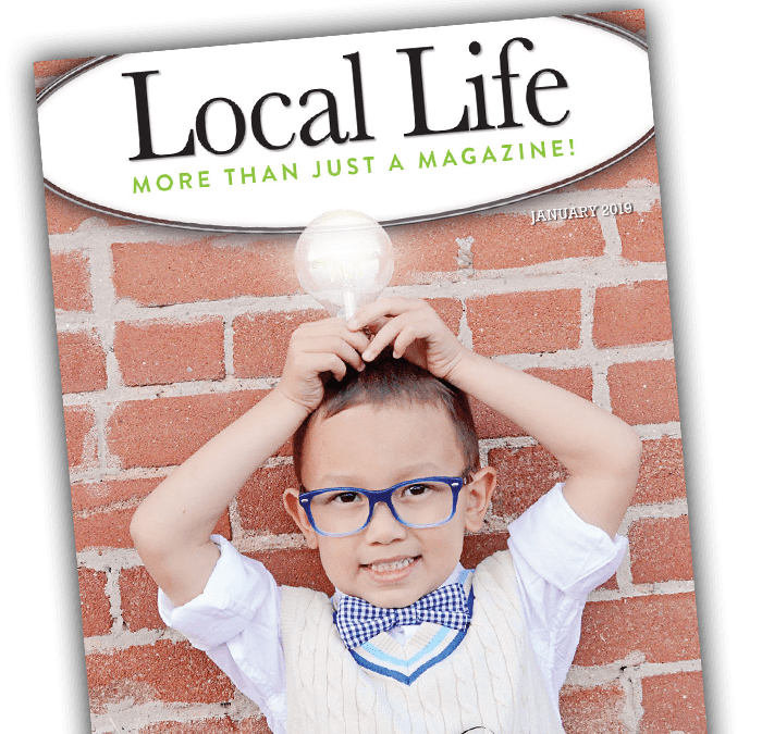Local Life January 2019 Digital Issue – Read Online and Print at Home