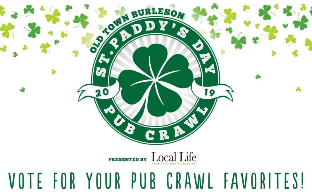 2019 Old Town Burleson St Paddy’s Day Pub Crawl