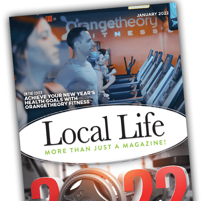 Local Life January 2022 Digital Issue – Read Online and Print at Home