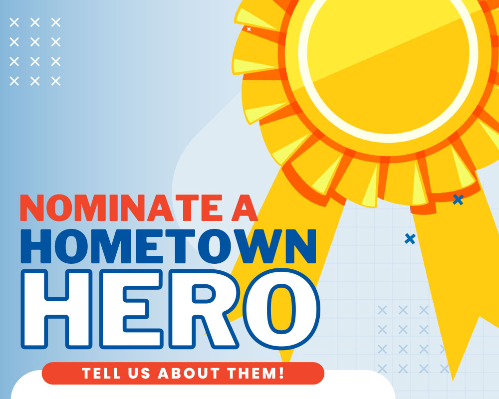 Nominate a Local Life Home Town Hero